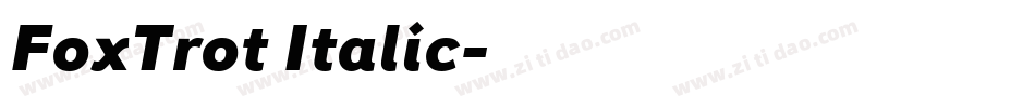 FoxTrot Italic字体转换
